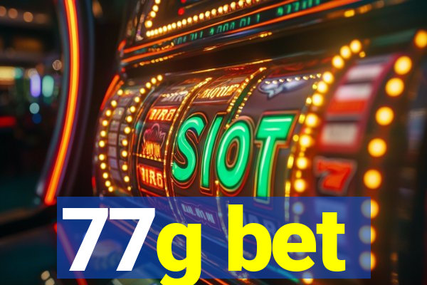 77g bet